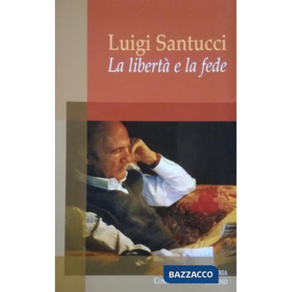 Libertà e la fede (La)