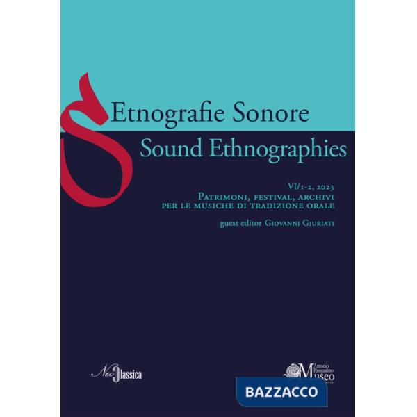 Etnografie Sonore-Sound Ethnographies (2023). Vol. 6/1-2