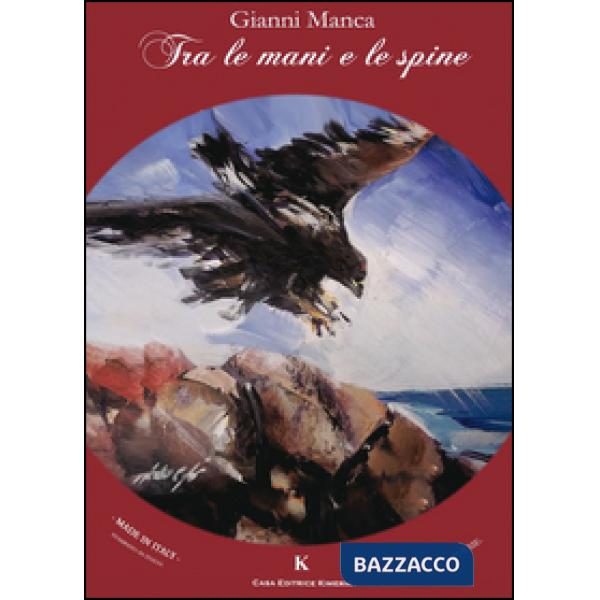 Tra le mani e le spine