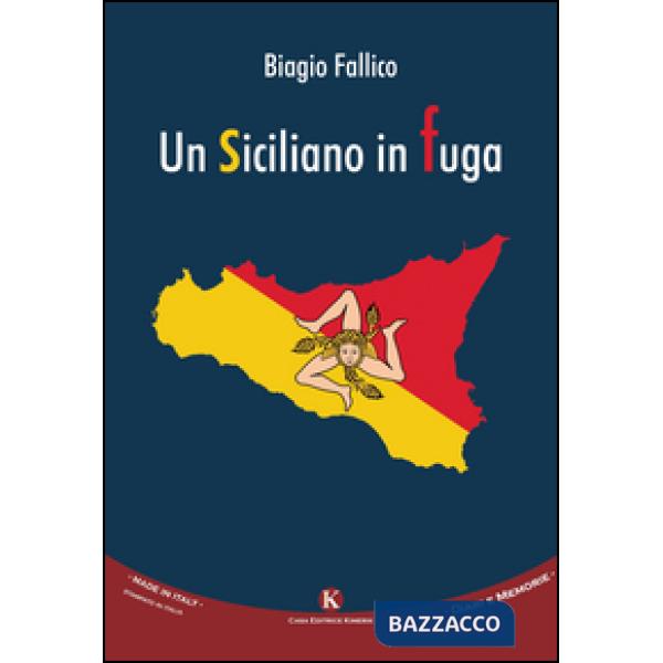 Siciliano in fuga (Un)