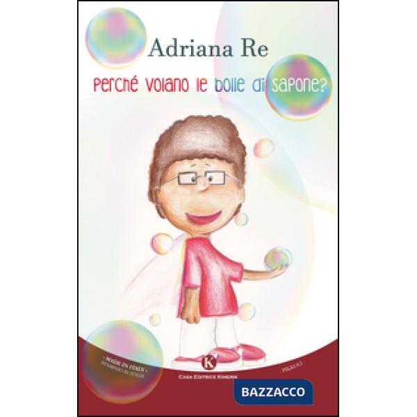 Perché volano le bolle di sapone?