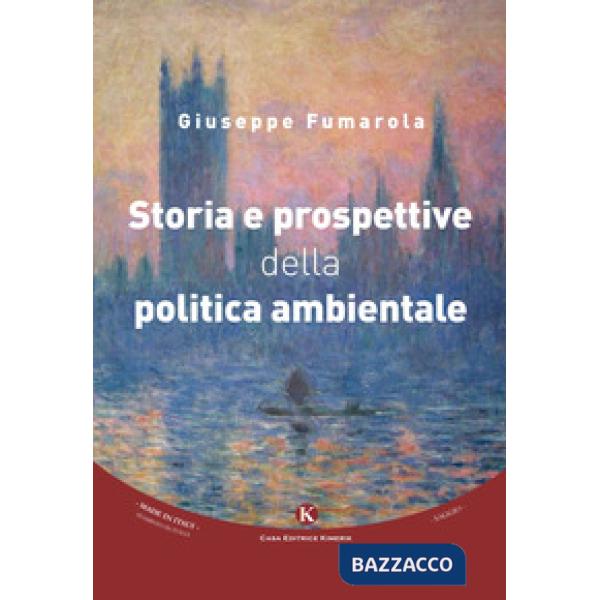 Storia e prospettive della politica ambientale