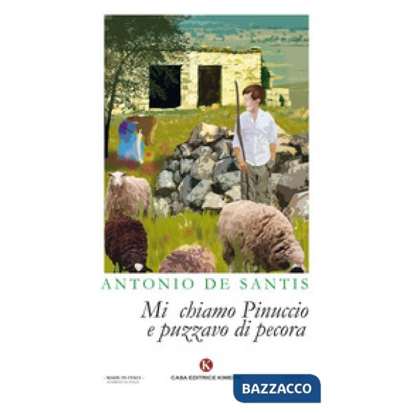 Mi chiamo Pinuccio e puzzavo di pecora