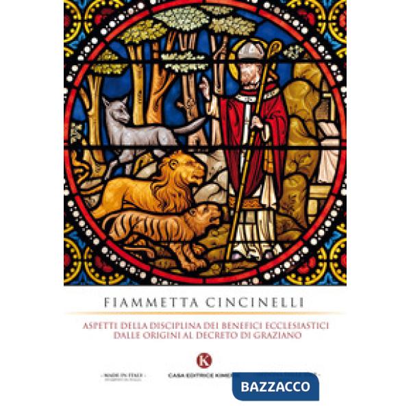 Aspetti della disciplina dei benefici ecclesiastici dalle origini al decreto di 