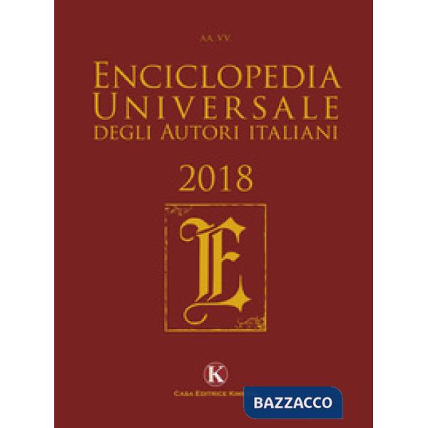 Enciclopedia universale degli autori italiani 2018