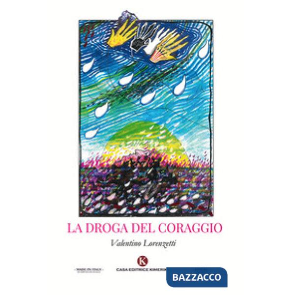 Droga del coraggio (La)