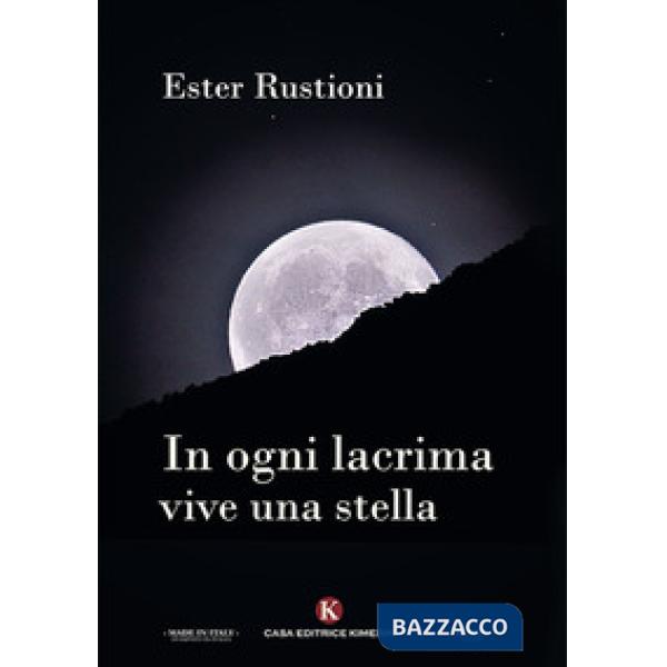 In ogni lacrima vive una stella