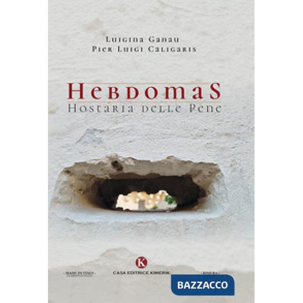 Hebdomas. Hostaria delle pene