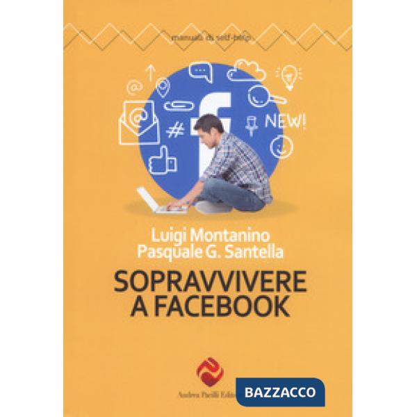 Sopravvivere a Facebook