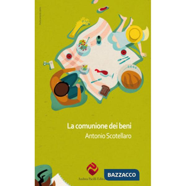 Comunione dei beni. Nuova ediz. (La)