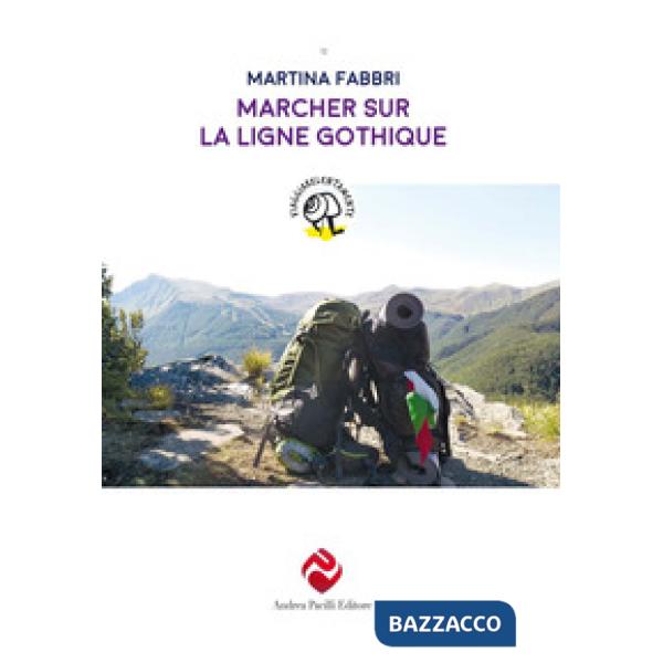 Marcher sur la ligne gothique