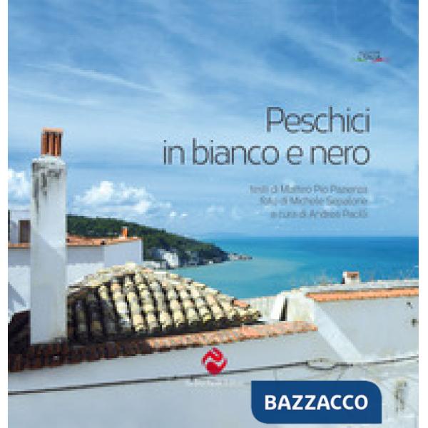 Peschici in bianco e nero