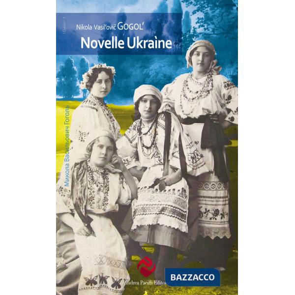Novelle ukraíne. Ediz. integrale