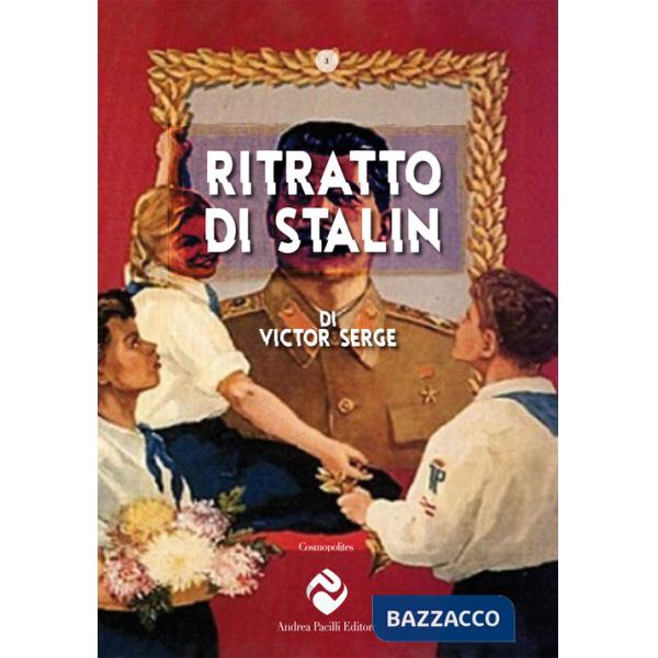 Ritratto di Stalin. Ediz. critica