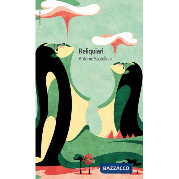 Reliquiari (amorosi). Liturgie rituali e pratiche di devozione erotica