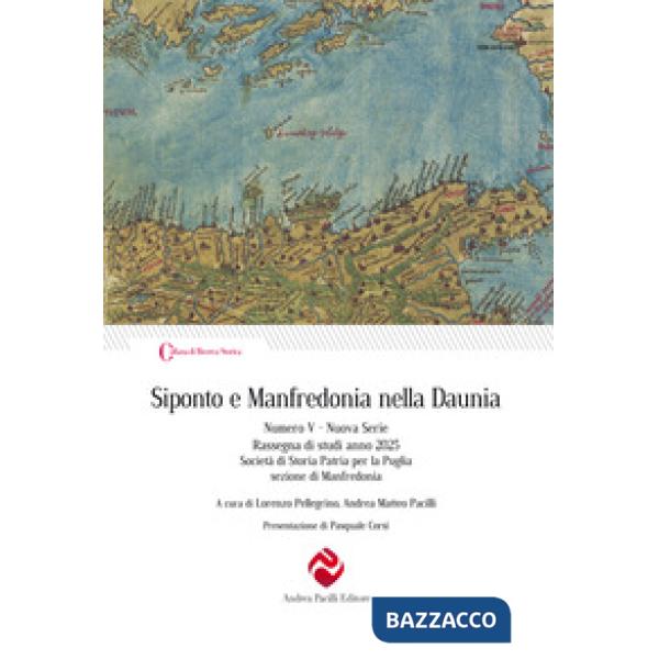 Siponto e Manfredonia nella Daunia. Nuova serie. Vol. 5