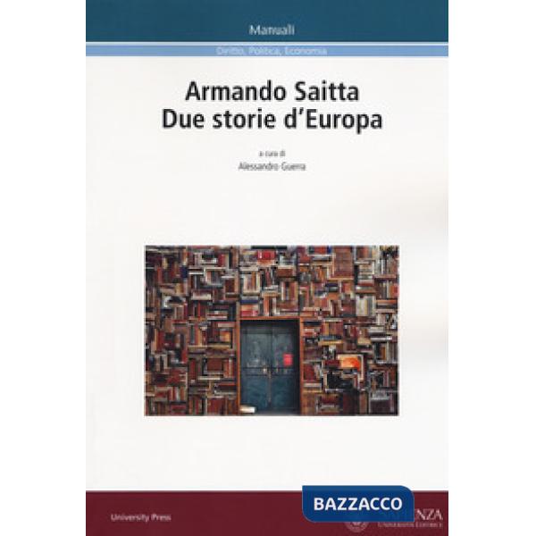 Armando Saitta. Due storie d'Europa