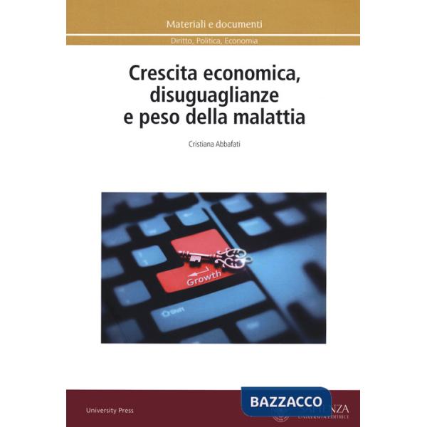 Crescita economica, disuguaglianze e peso della malattia