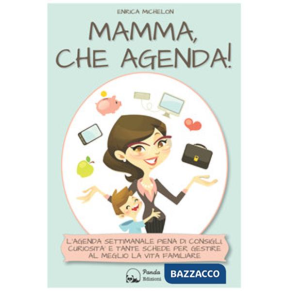 Mamma, che agenda!