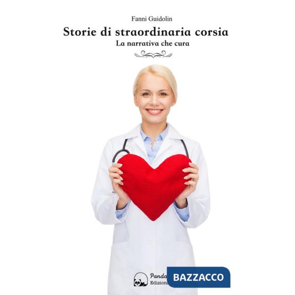 Storie di straordinaria corsia. La narrativa che cura