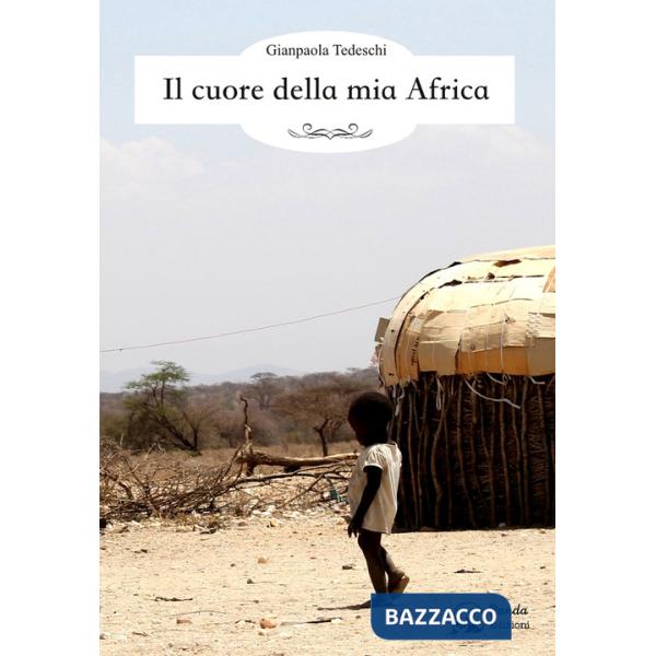 Cuore della mia Africa (Il)