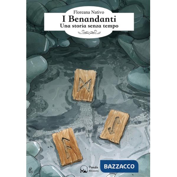 Benandanti. Una storia senza tempo (I)