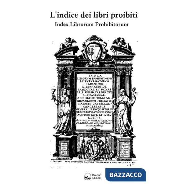 Indice dei libri proibiti. Index librorum prohibitorum (L')
