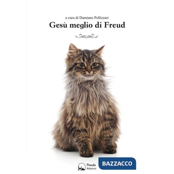 Gesù meglio di Freud