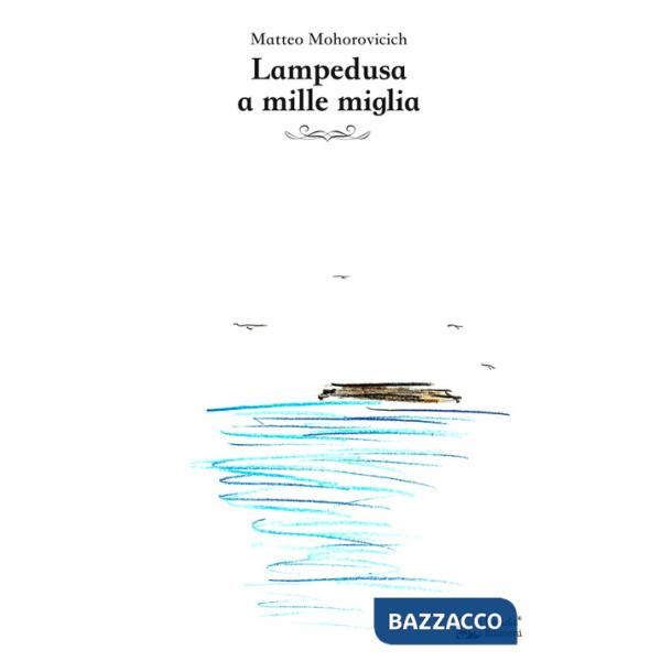 Lampedusa a mille miglia