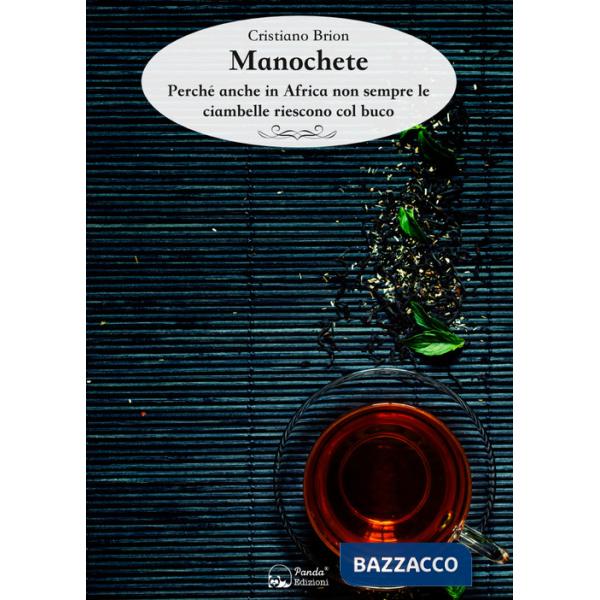 Manochete. Perché anche in Africa non sempre le ciambelle riescono col buco