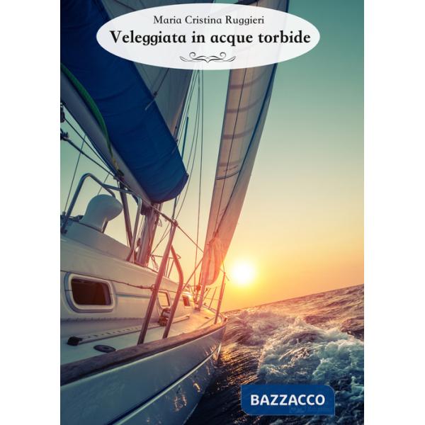 Veleggiata in acque torbide