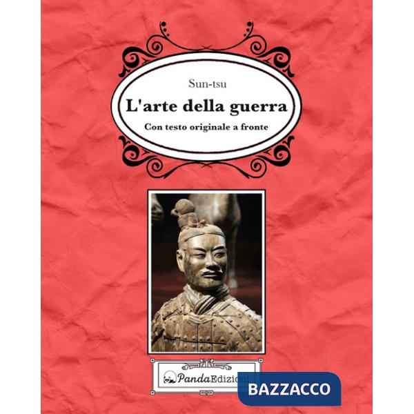 Arte della guerra. Testo cinese a fronte. Ediz. bilingue (L')