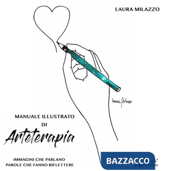Manuale illustrato di arteterapia