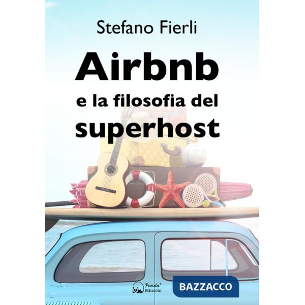 Airbnb e la filosofia del superhost