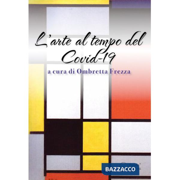 Arte al tempo del Covid-19 (L')
