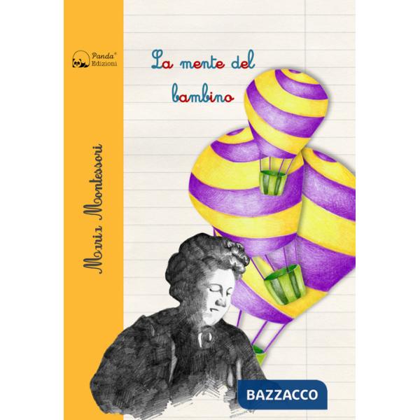 Mente del bambino. Mente assorbente (La)