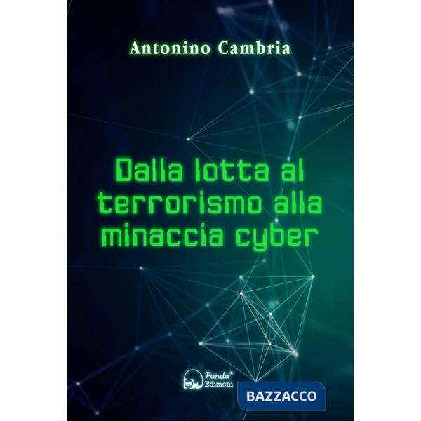 Dalla lotta al terrorismo alla minaccia cyber