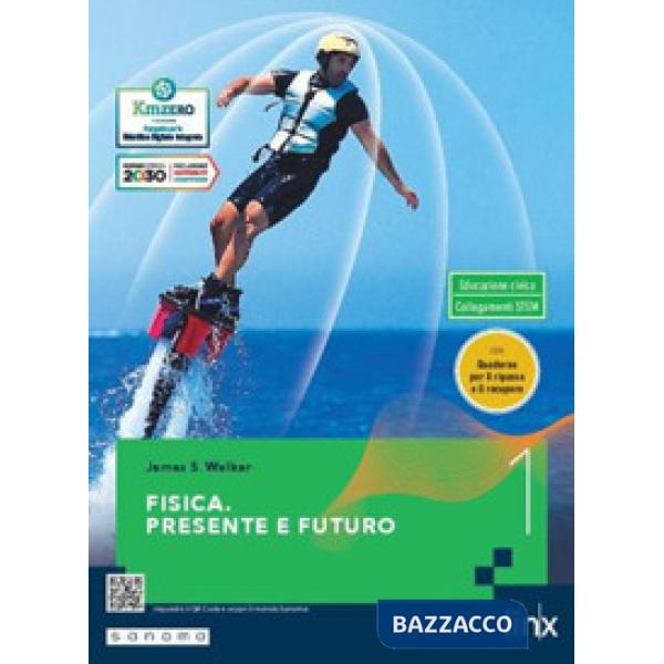 FISICA. PRESENTE E FUTURO - VOLUME 1 CON QUADERNO