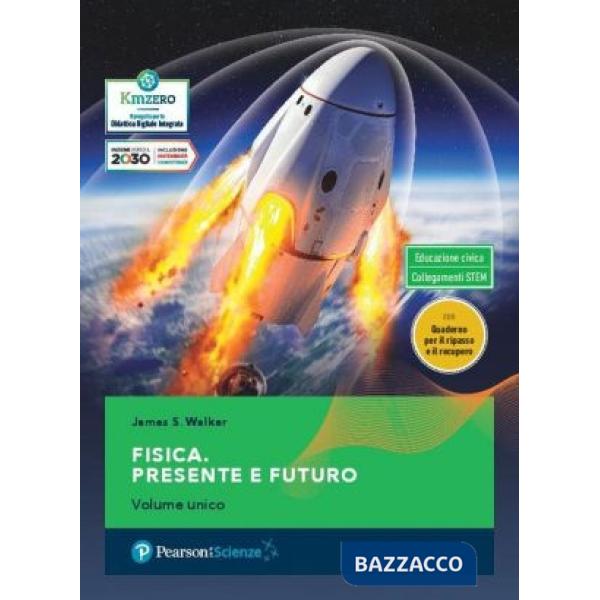 FISICA. PRESENTE E FUTURO - VOLUME 1 (TIPO C)