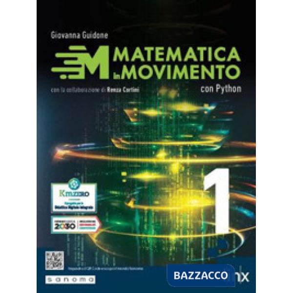 MATEMATICA IN MOVIMENTO - CON PYTHON VOL. 1