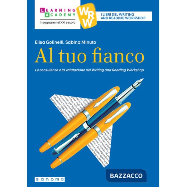 Al tuo fianco. Le consulenze e la valutazione nel Writing and Reading Workshop