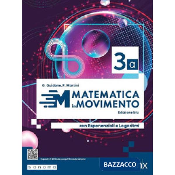 MATEMATICA IN MOVIMENTO - EDIZIONE BLU - TRIENNIO LS