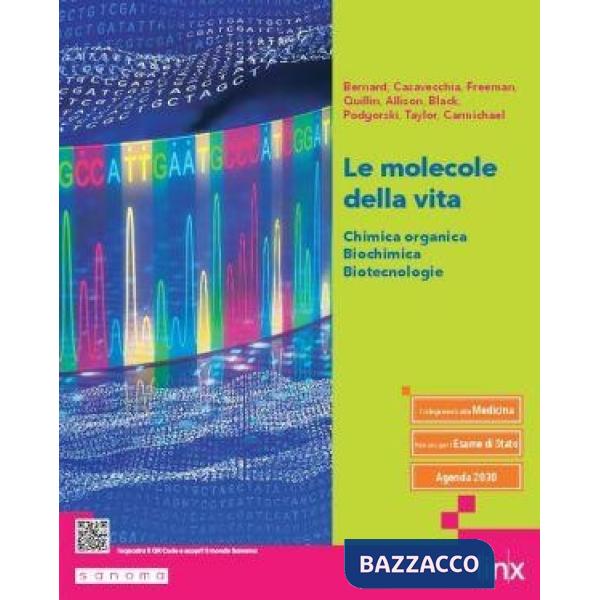 LE MOLECOLE DELLA VITA. CHIMICA ORGANICA, BIOCHIMICA, BIOTECNOLOGIE T