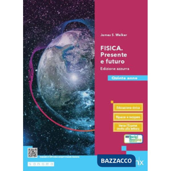 FISICA. PRESENTE E FUTURO - EDIZIONE AZZURRA - QUINTO ANNO