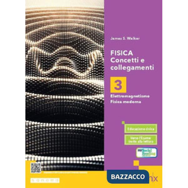 FISICA. CONCETTI E COLLEGAMENTI - VOLUME 3