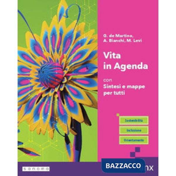 VITA IN AGENDA - CON SINTESI E MAPPE PER TUTTI