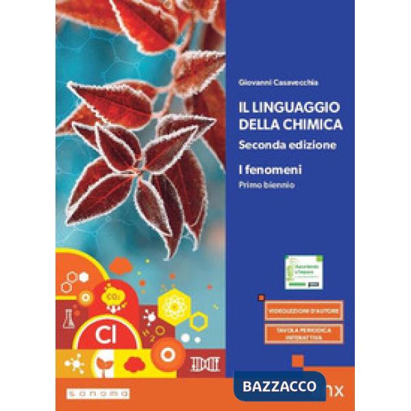 IL LINGUAGGIO DELLA CHIMICA - SECONDA EDIZIONE - PRIMO BIENN