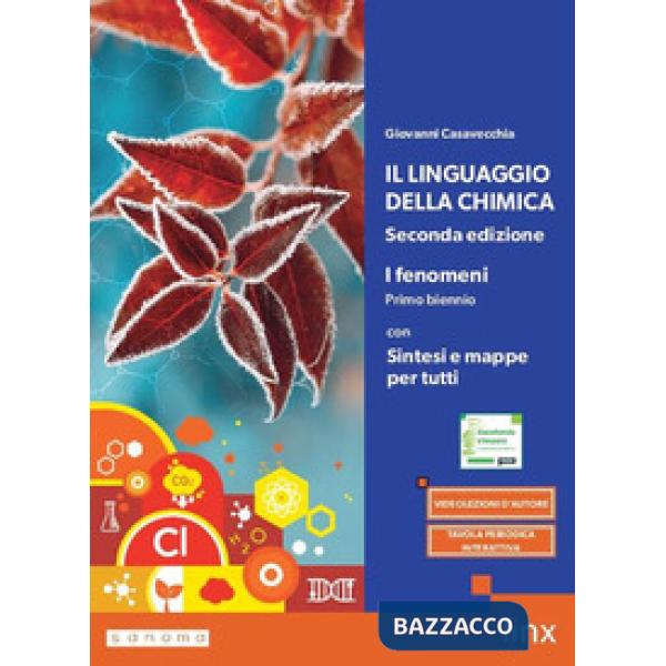 IL LINGUAGGIO DELLA CHIMICA - SECONDA EDIZIONE - PRIMO BIENN