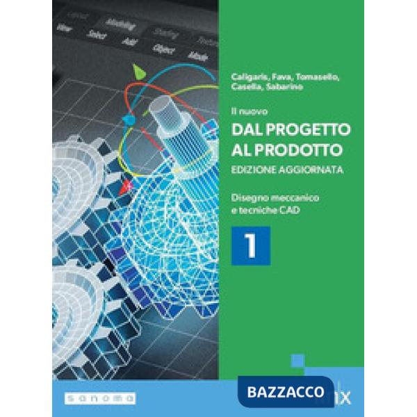 IL NUOVO DAL PROGETTO AL PRODOTTO - EDIZIONE AGGIORNATA - VO