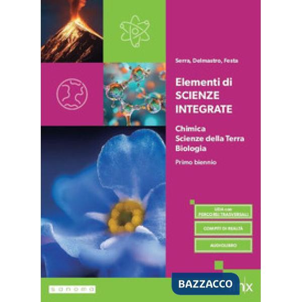 ELEMENTI SCIENZE INTEGRATE 1 BIENNIO